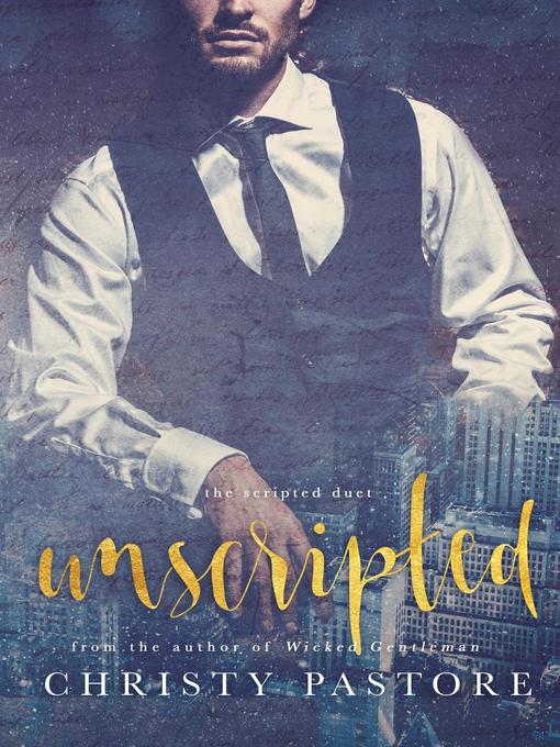 Title details for Unscripted by Christy Pastore - Available